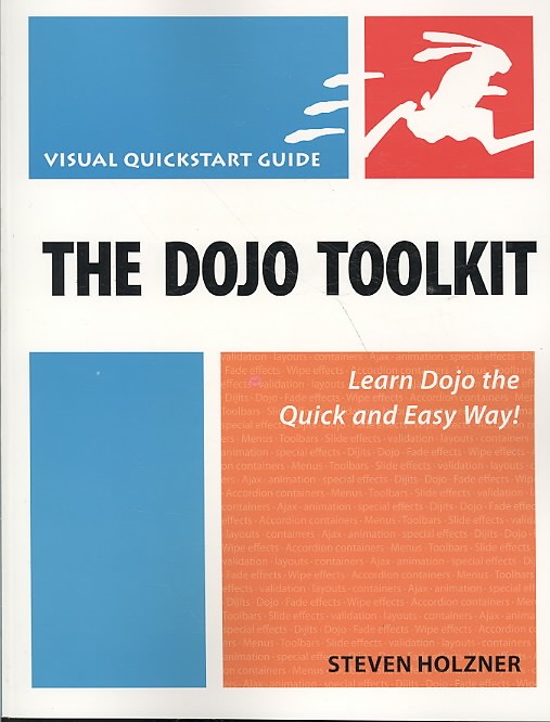 The Dojo Toolkit Visual Quickstart Guide